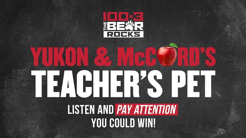 Yukon & McCord’s Teacher’s Pet
