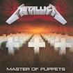 Master Of Puppets (Remastered) by Metallica