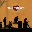 So She's Leaving by The Trews